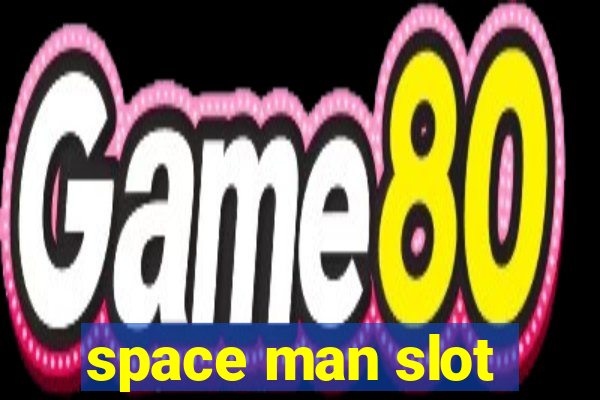 space man slot