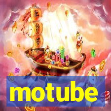 motube