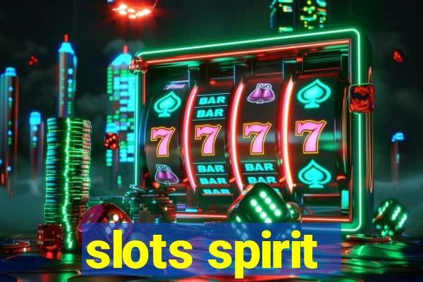 slots spirit