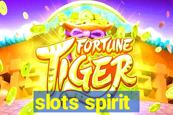 slots spirit