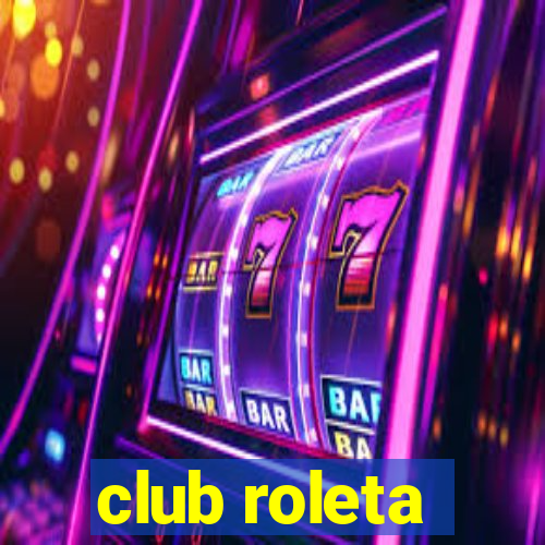 club roleta