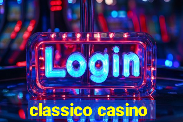 classico casino