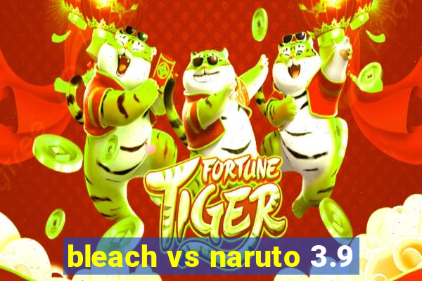 bleach vs naruto 3.9