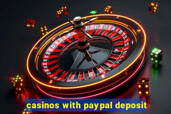 casinos with paypal deposit