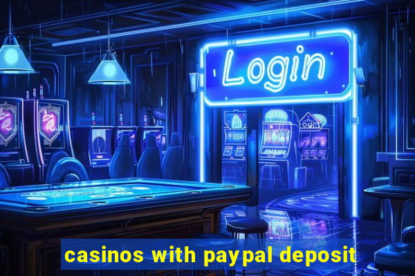 casinos with paypal deposit