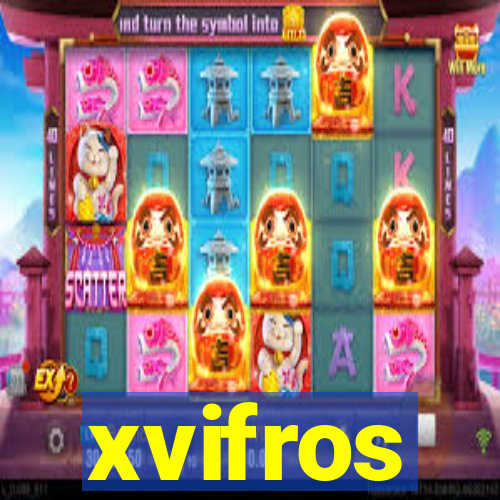 xvifros