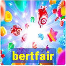 bertfair