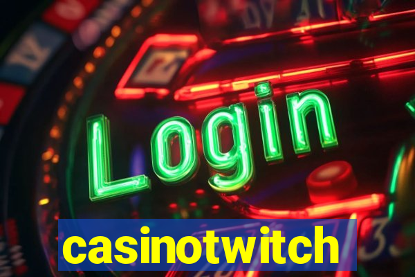 casinotwitch