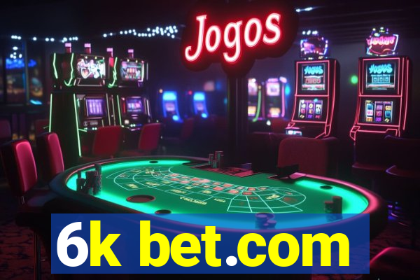 6k bet.com