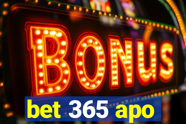 bet 365 apo