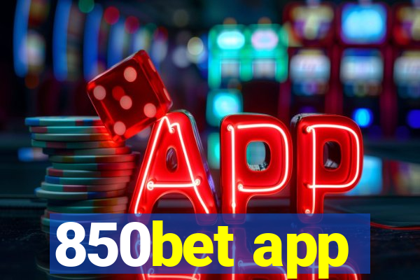 850bet app