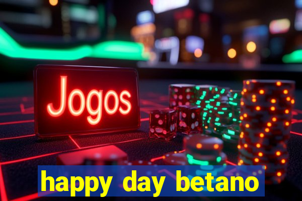 happy day betano