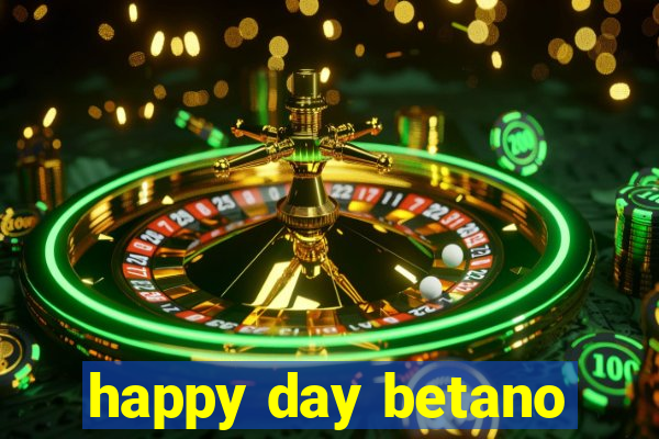 happy day betano