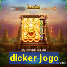 dicker jogo