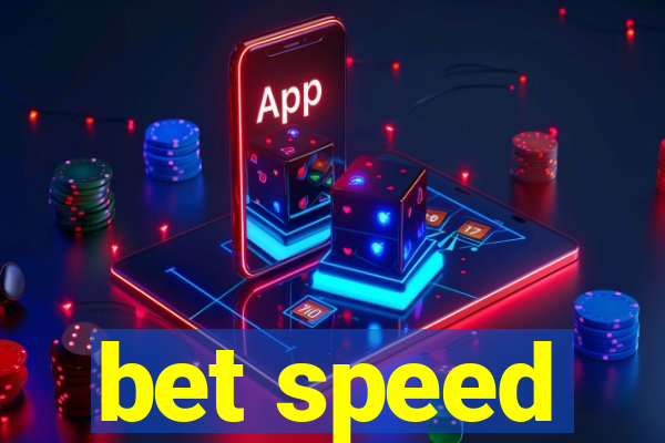 bet speed