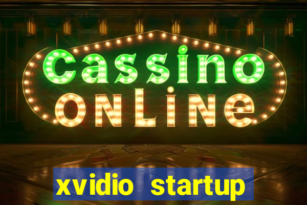 xvidio startup brasil 2024