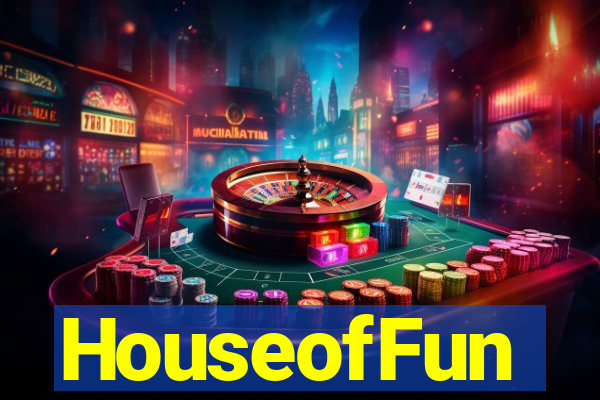 HouseofFun