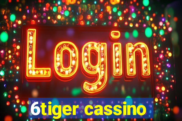 6tiger cassino