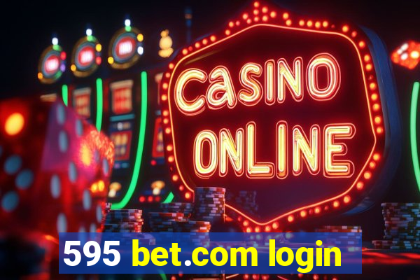 595 bet.com login