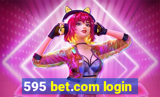 595 bet.com login