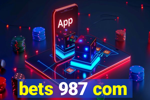 bets 987 com