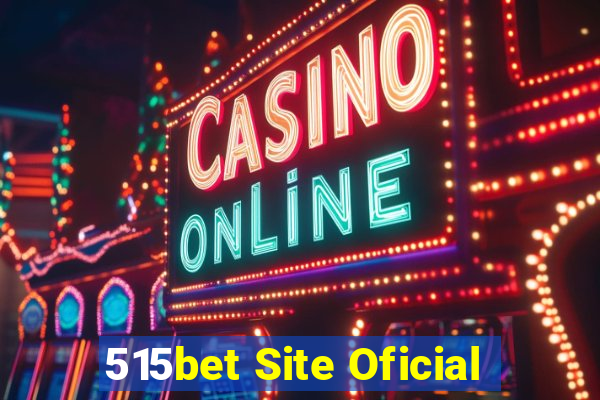 515bet Site Oficial