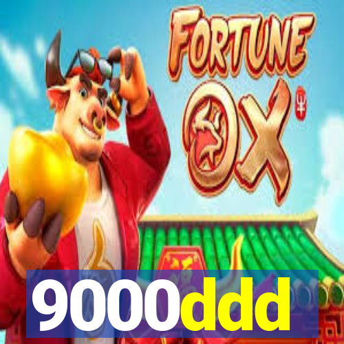 9000ddd