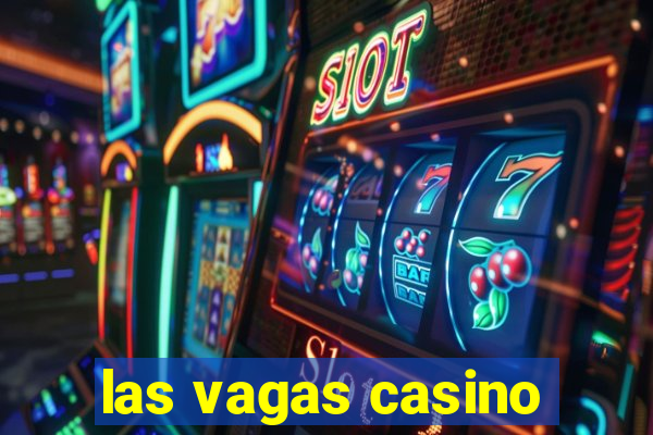 las vagas casino