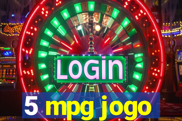 5 mpg jogo