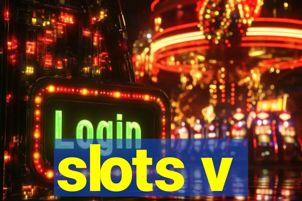 slots v