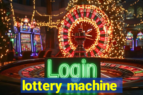 lottery machine