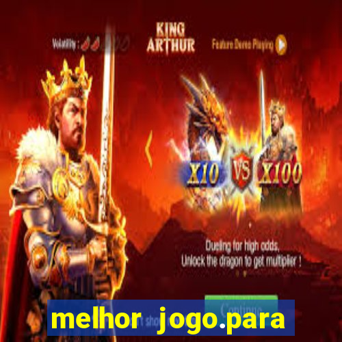 melhor jogo.para ganhar dinheiro