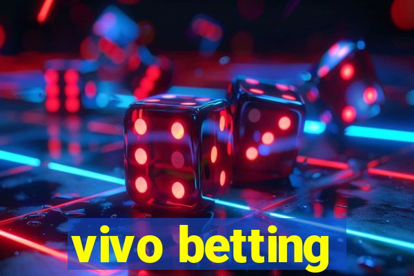 vivo betting