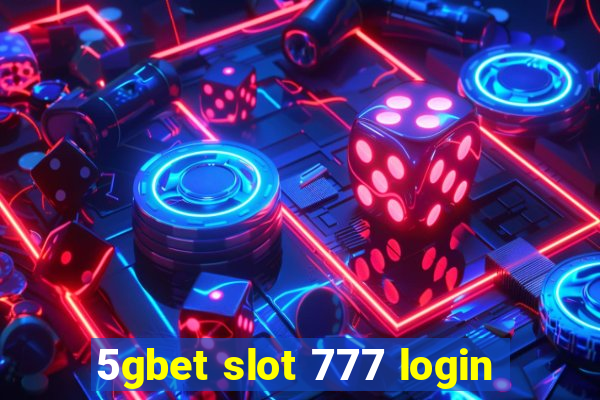 5gbet slot 777 login