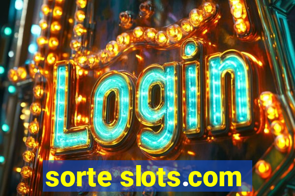 sorte slots.com