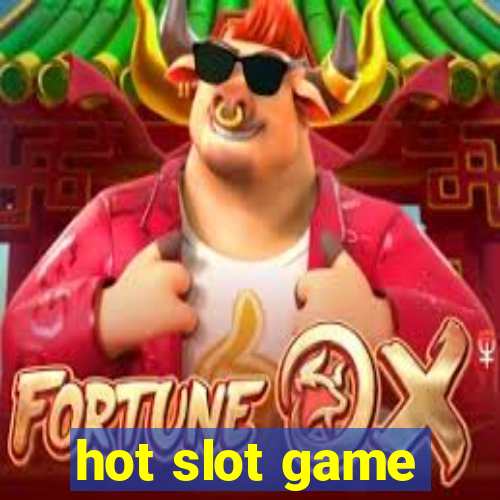 hot slot game