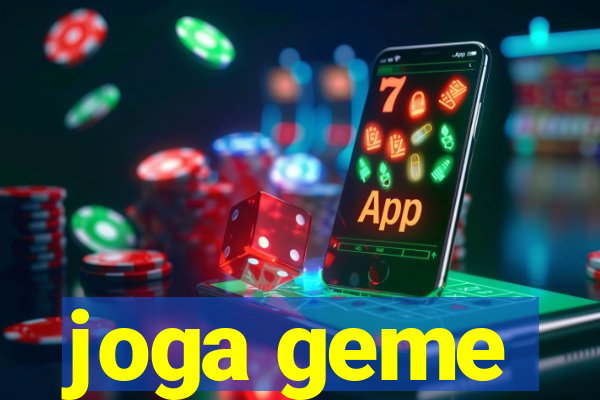 joga geme