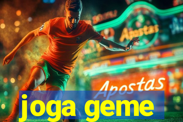 joga geme