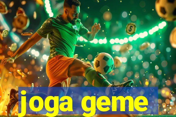 joga geme