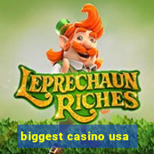 biggest casino usa