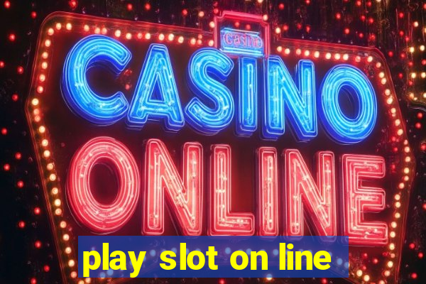 play slot on line