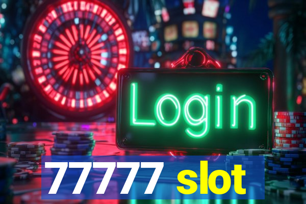 77777 slot