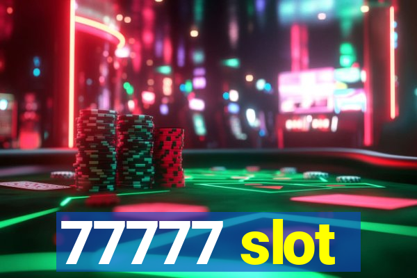 77777 slot