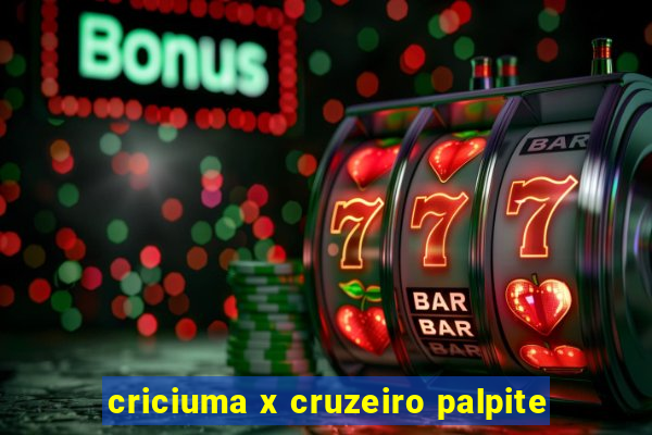 criciuma x cruzeiro palpite