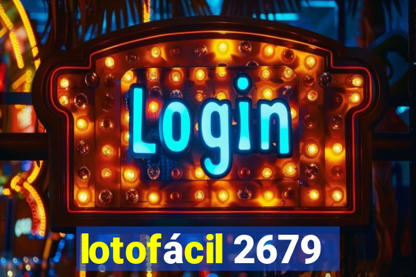 lotofácil 2679