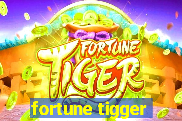 fortune tigger