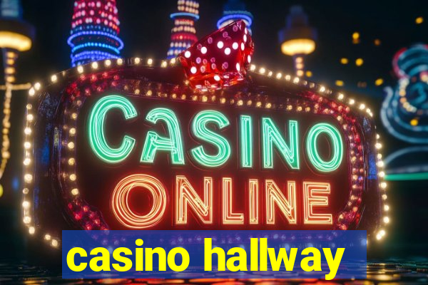 casino hallway