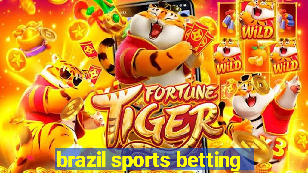 brazil sports betting