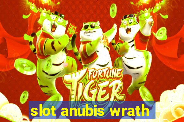 slot anubis wrath