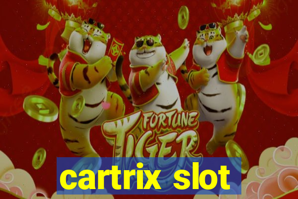 cartrix slot